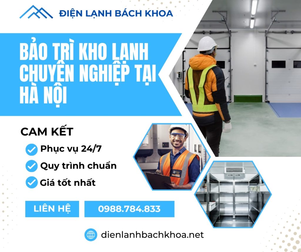 Quy Trình Bảo Dưỡng, Bảo Trì Kho Lạnh Chuyên Nghiệp Tại Hà Nội 4 Vì sao nên chọn bảo trì, bảo dưỡng kho lạnh tại Trung tâm Điện Lạnh Bách Khoa?