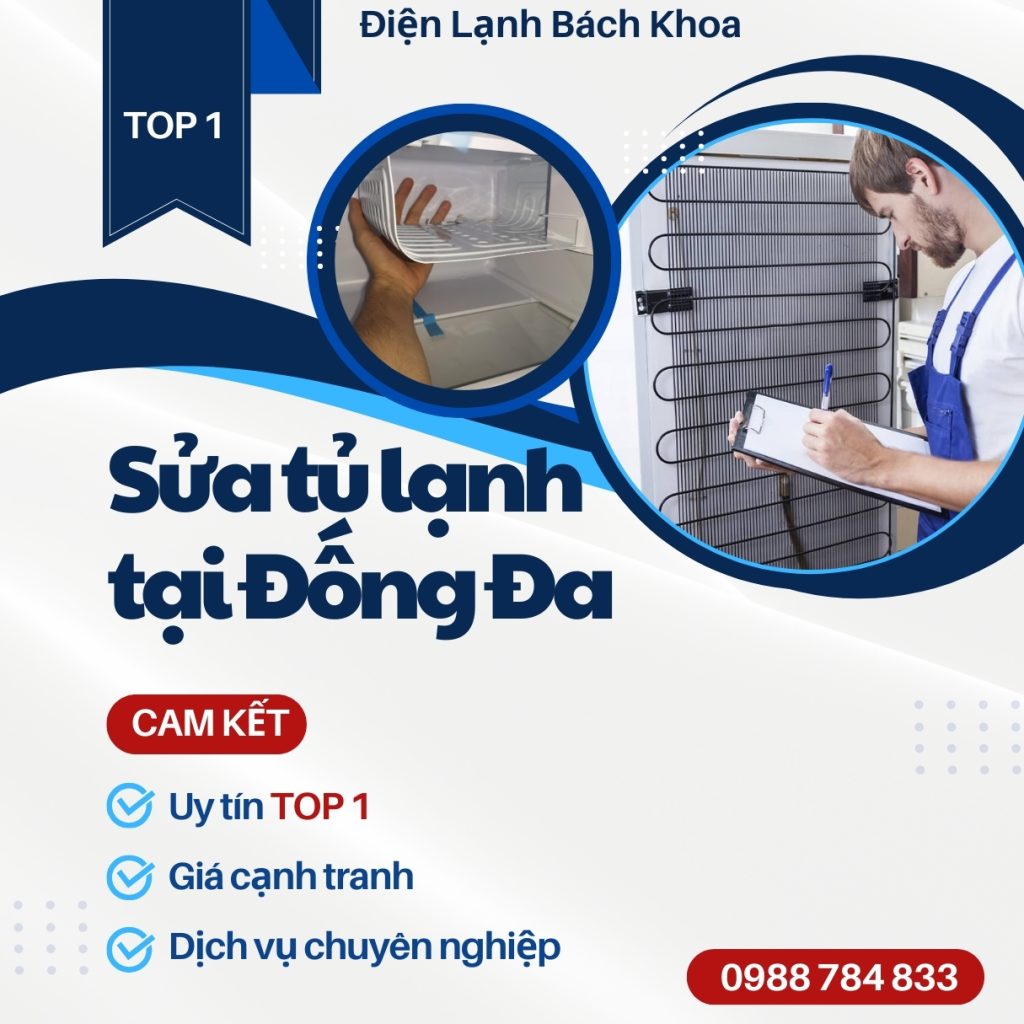 Vì sao nên chọn sửa tủ lạnh tại nhà của Trung tâm Điện Lạnh Bách Khoa?