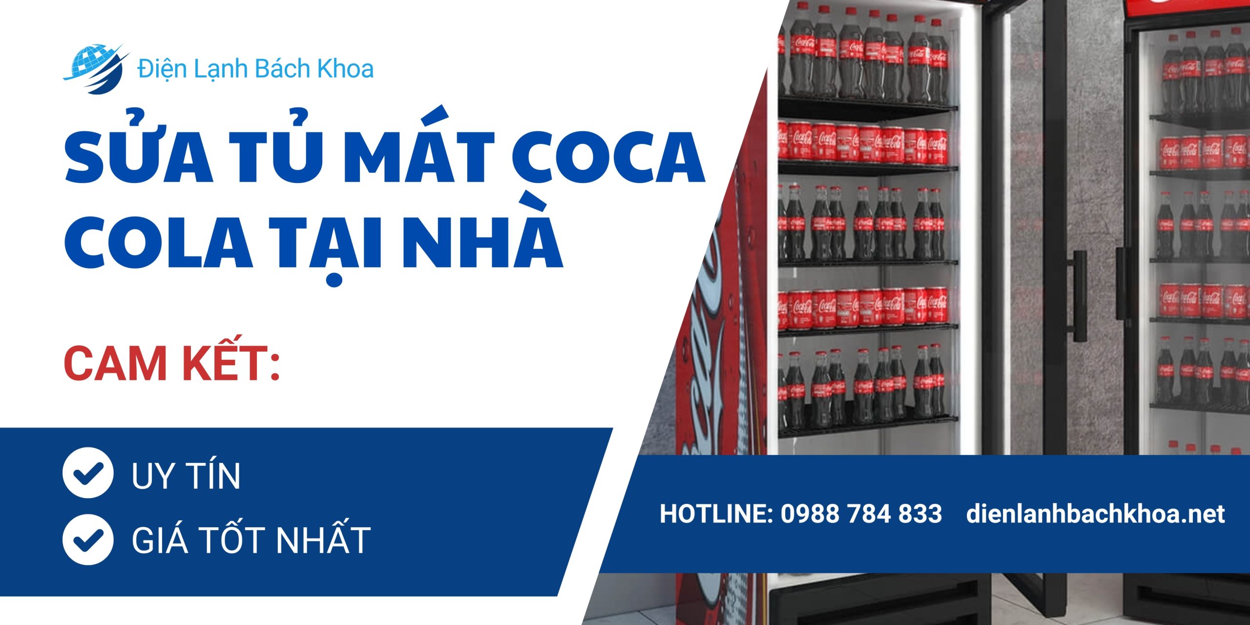 Sửa Tủ Mát Coca Cola Uy Tín - Giá Rẻ - Dứt Điểm Mọi Lỗi Hư Hỏng 2 Dịch vụ sửa chữa tại Điện Lạnh Bách Khoa giúp tủ mát Coca Cola hoạt động ổn định và hiệu quả, đảm bảo mang lại sự hài lòng tuyệt đối cho khách hàng tại Hà Nội.