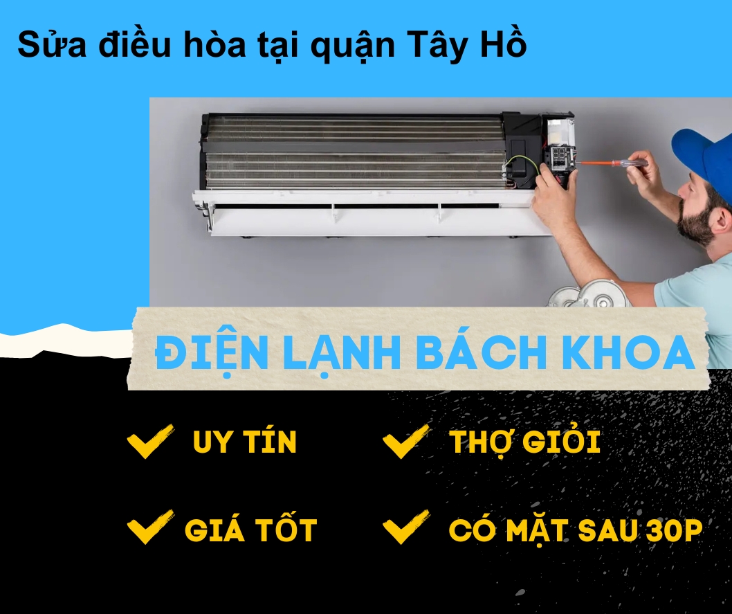 Sửa Điều Hòa Tây Hồ Uy Tín - Nhanh Chóng, Có Mặt Sau 15P Gọi 3 Nếu bạn cần sửa điều hòa tại quận Tây Hồ, hãy gọi ngay đến hotline 0988 784 833 của Điện Lạnh Bách Khoa để được hỗ trợ tốt nhất.