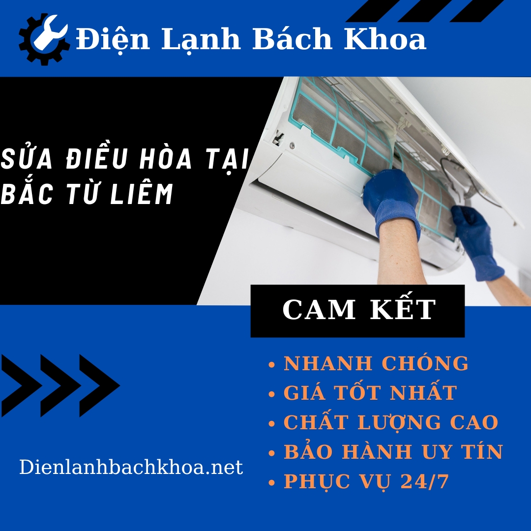 Dịch Vụ Sửa Điều Hòa Bắc Từ Liêm Tận Nhà Giá Rẻ, Có Bảo Hành 4 Vì sao nên sửa điều hòa quận Bắc Từ Liêm tại Trung tâm Điện Lạnh Bách Khoa?