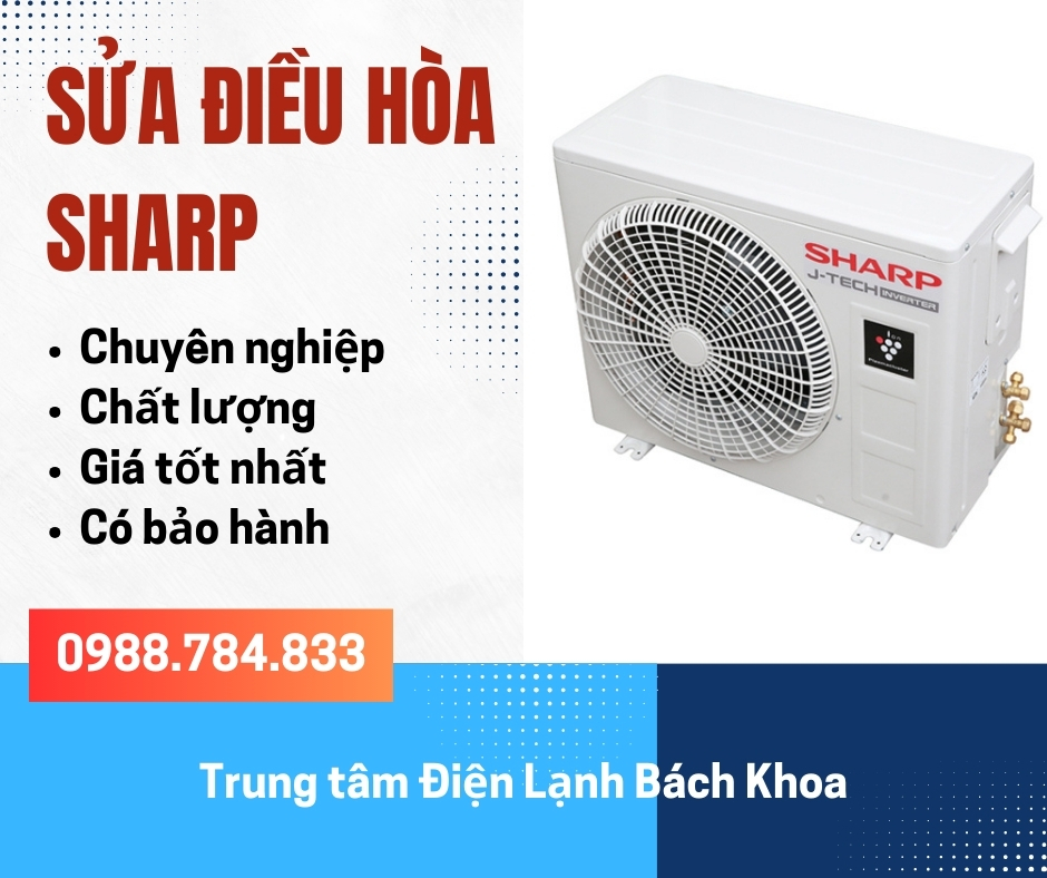 Trung Tâm Sửa Điều Hòa Sharp Tại Hà Nội Uy Tín, Giá Rẻ 2 Vì sao chọn sửa chữa điều hòa Sharp tại Điện Lạnh Bách Khoa?