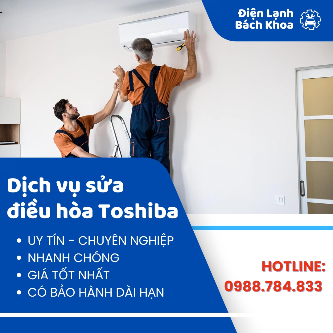 Trung Tâm Bảo Hành, Sửa Điều Hòa Toshiba Tại Hà Nội Uy Tín 2 Vì sao nên lựa chọn sửa máy lạnh Toshiba tại Điện Lạnh Bách Khoa?