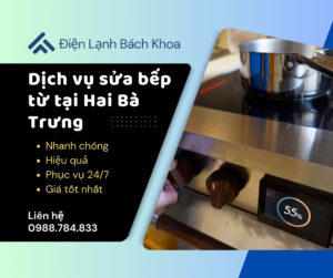 Sửa bếp từ tại Hai Bà Trưng