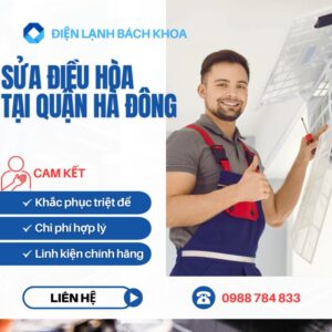 Dịch vụ sửa điều hòa quận Hà Đông của Điện Lạnh Bách Khoa mang đến sự tiện lợi, nhanh chóng, chất lượng và sự hài lòng tối đa cho khách hàng.