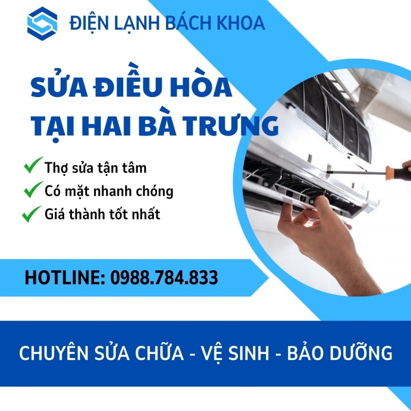 Điện Lạnh Bách Khoa hiện là đơn vị sửa điều hòa uy tín TOP 1 tại Hai Bà Trưng, được nhiều hộ gia đình tin tưởng bởi dịch vụ chất lượng và giá thành tốt