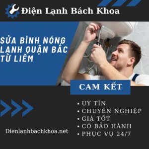 Sửa bình nóng lạnh tại quận Bắc Từ Liêm